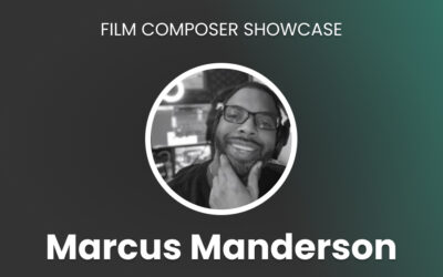 Film Composer Showcase: Marcus Manderson