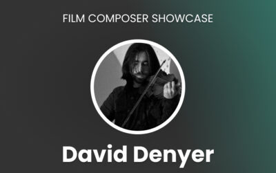 Film Composer Showcase: David Denyer